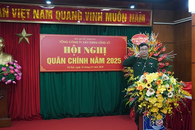 TỔNG CÔNG TY XÂY DỰNG LŨNG LÔ TỔ CHỨC HỘI NGHỊ QUÂN CHÍNH NĂM 2025